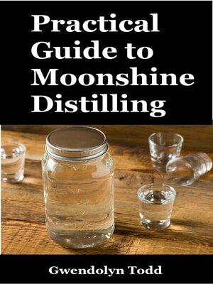 cover image of Practical Guide to Moonshine Distilling